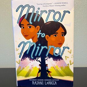 Mirror to Mirror by Rajani LaRocca ~ Novel in Verse ~ Middle School Book ~ YA